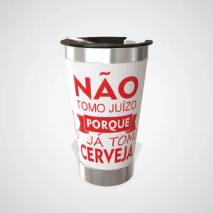 Copo Térmico Personalizado Cerveja 473ml – Não Tomo Juízo