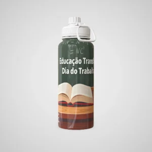 Garrafa Térmica Educação Com Alça Dia do Trabalhador
