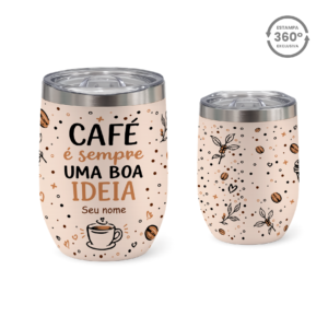 Copo Cuia Térmico 360ml – Café Sempre é uma Boa Ideia